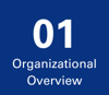 01 Organizational Overview