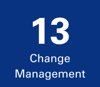 13 Change management